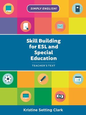 Skill Building for ESL and Special Education - ebook